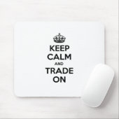 Ruhe und Handel behalten Mousepad (Mit Mouse)