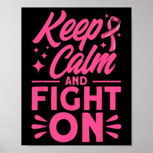 Ruhe und Kampf gegen rosa Brustkrebs behalten Poster