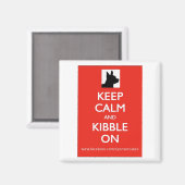 Ruhe und Kibble auf dem Quadratmagnet behalten Magnet (Vorderseite/Rückseite)