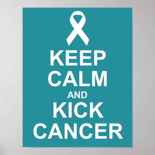 Ruhe und Kick Cancer Poster behalten (Vorne)
