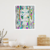 Ruhe und Kunst behalten Poster (Küche)