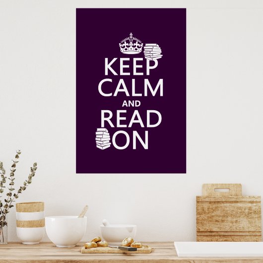 Ruhe und Lesen behalten (in beliebiger Farbe) Poster (Küche)