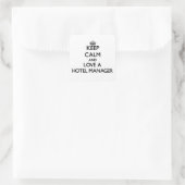 Ruhe und Liebe als Hotel Manager behalten Quadratischer Aufkleber (Tasche)