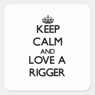 Ruhe und Liebe als Rigger behalten Quadratischer Aufkleber