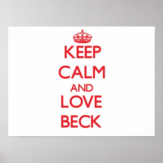 Ruhe und Liebe behalten Beck Poster (Vorne)