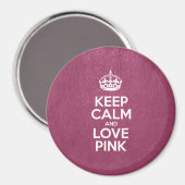 Ruhe und Liebe behalten Rosa, rosa Leder, Krone Magnet (Vorderseite/Rückseite)