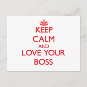 Ruhe und Liebe Ihres Boss behalten Postkarte