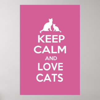Ruhe und Liebe Katzen behalten Poster