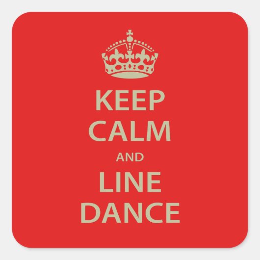 Ruhe und Line Dance behalten Quadratischer Aufkleber (Vorderseite)