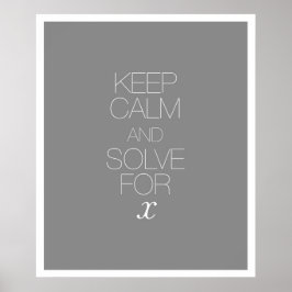 Ruhe und Lösung für X behalten Poster