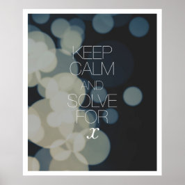 Ruhe und Lösung für X behalten Poster