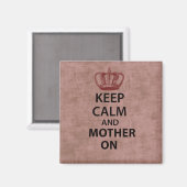 Ruhe und Mutter behalten Magnet (Vorderseite/Rückseite)