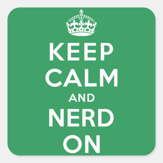 Ruhe und Nerd behalten Quadratischer Aufkleber (Vorderseite)