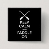 Ruhe und Paddel behalten Button (Vorderseite)