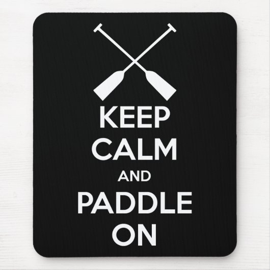 Ruhe und Paddel behalten Mousepad (Vorne)
