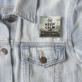 Ruhe und paranormale Untersuchung behalten Button (Beispiel)