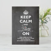 Ruhe und Party auf Chalkboard Funny Holiday behalt Einladung (Stehend Vorderseite)