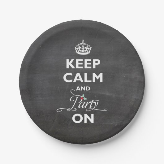 Ruhe und Party auf Chalkboard Funny Holiday behalt Pappteller (Vorderseite)