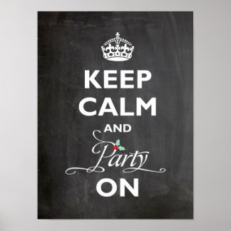 Ruhe und Party auf Chalkboard Funny Holiday behalt Poster