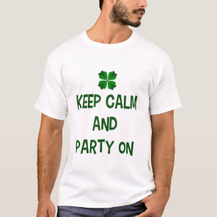 Ruhe und Party behalten T-Shirt