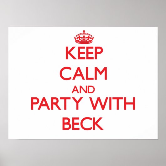 Ruhe und Party mit Beck behalten Poster (Vorne)