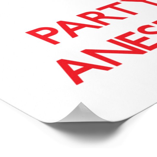 Ruhe und Party mit einem Anästhesisten behalten Poster (Ecke)