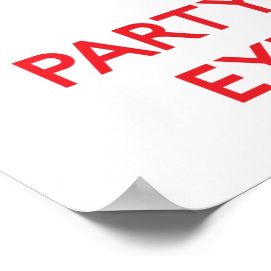 Ruhe und Party mit einem Augenarzt behalten Poster (Ecke)