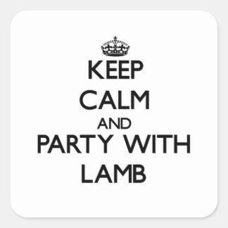 Ruhe und Party mit Lamm behalten Quadratischer Aufkleber