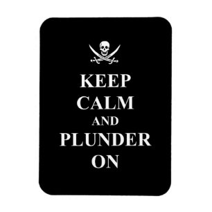 Ruhe und Plunder behalten Magnet
