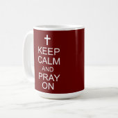 Ruhe und PRAY auf Tasse behalten (Vorderseite Links)