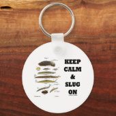 Ruhe und Schlucken behalten (Slug-Spaß) Schlüsselanhänger (Vorderseite)