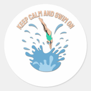 Ruhe und Schwimmen behalten - Schwimmerdesign Runder Aufkleber