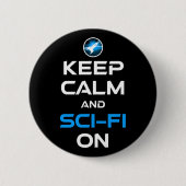 Ruhe und Sci-Fi behalten Button (Vorderseite)
