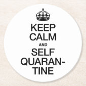 Ruhe und Selbstisolierung behalten Runder Pappuntersetzer (Vorderseite)