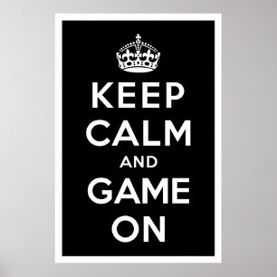 Ruhe und Spiel behalten Poster