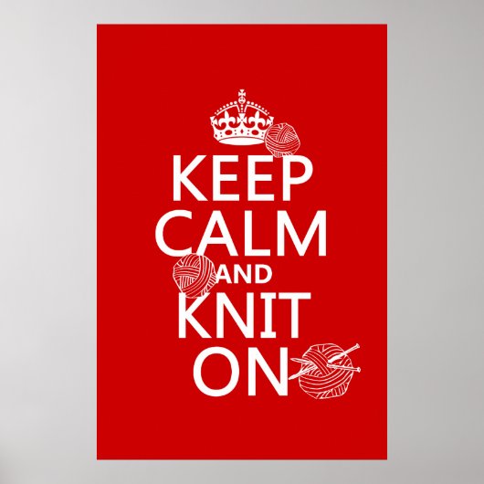 Ruhe und Strick behalten - alle Farben Poster (Vorne)