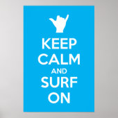 Ruhe und Surfen behalten Poster (Vorne)