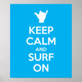 Ruhe und Surfen behalten Poster (Vorne)