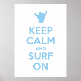 Ruhe und Surfen behalten Poster