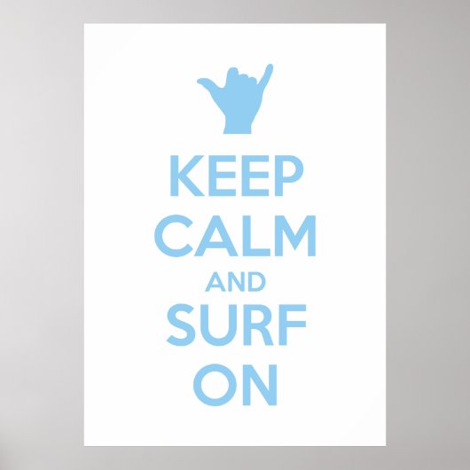 Ruhe und Surfen behalten Poster (Vorne)