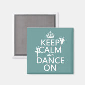 Ruhe und Tanz behalten (Ballett) (alle Farben) Magnet (Vorderseite/Rückseite)