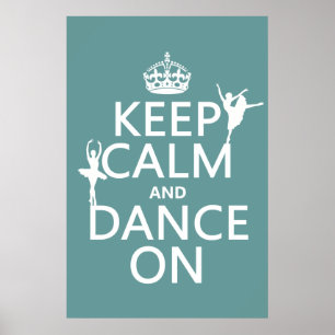 Ruhe und Tanz behalten (Ballett) (alle Farben) Poster