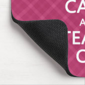 Ruhe und Teach On behalten, rosa Kariert Mousepad (Ecke)