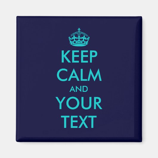 Ruhe und Textmagnet behalten | Türkisblau Magnet (Vorne)