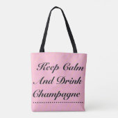 Ruhe und Trinken Champagner Pink-Tasche behalten Tasche (Rückseite)