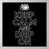 Ruhe und Tropfen behalten Poster (Vorne)