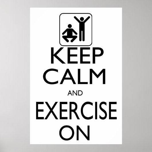 Ruhe und Übung behalten Poster (Vorne)