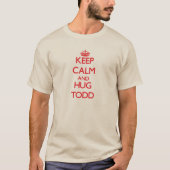 Ruhe und Umarmung behalten T-Shirt (Vorderseite)