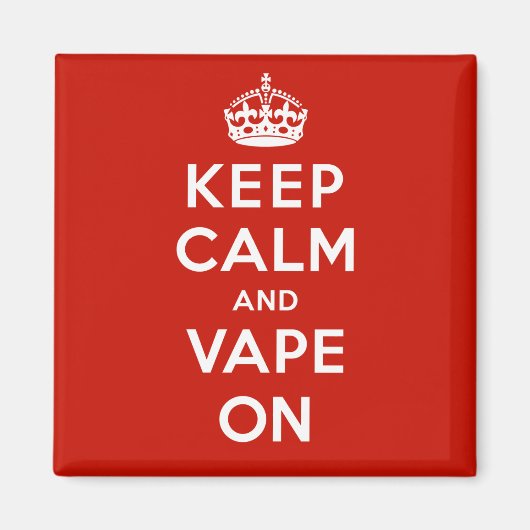 Ruhe und Vape behalten Magnet (Vorne)