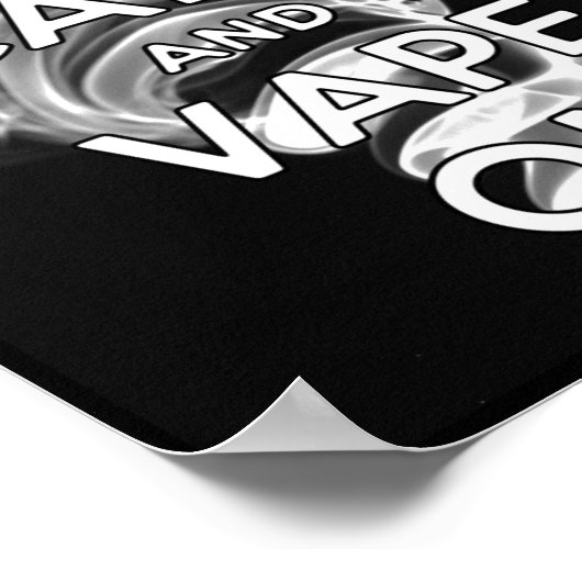 Ruhe und Vape behalten Poster (Ecke)